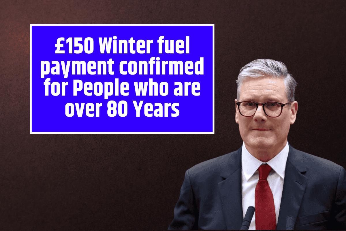 £150 Winter fuel payment confirmed for People who are over 80 Years