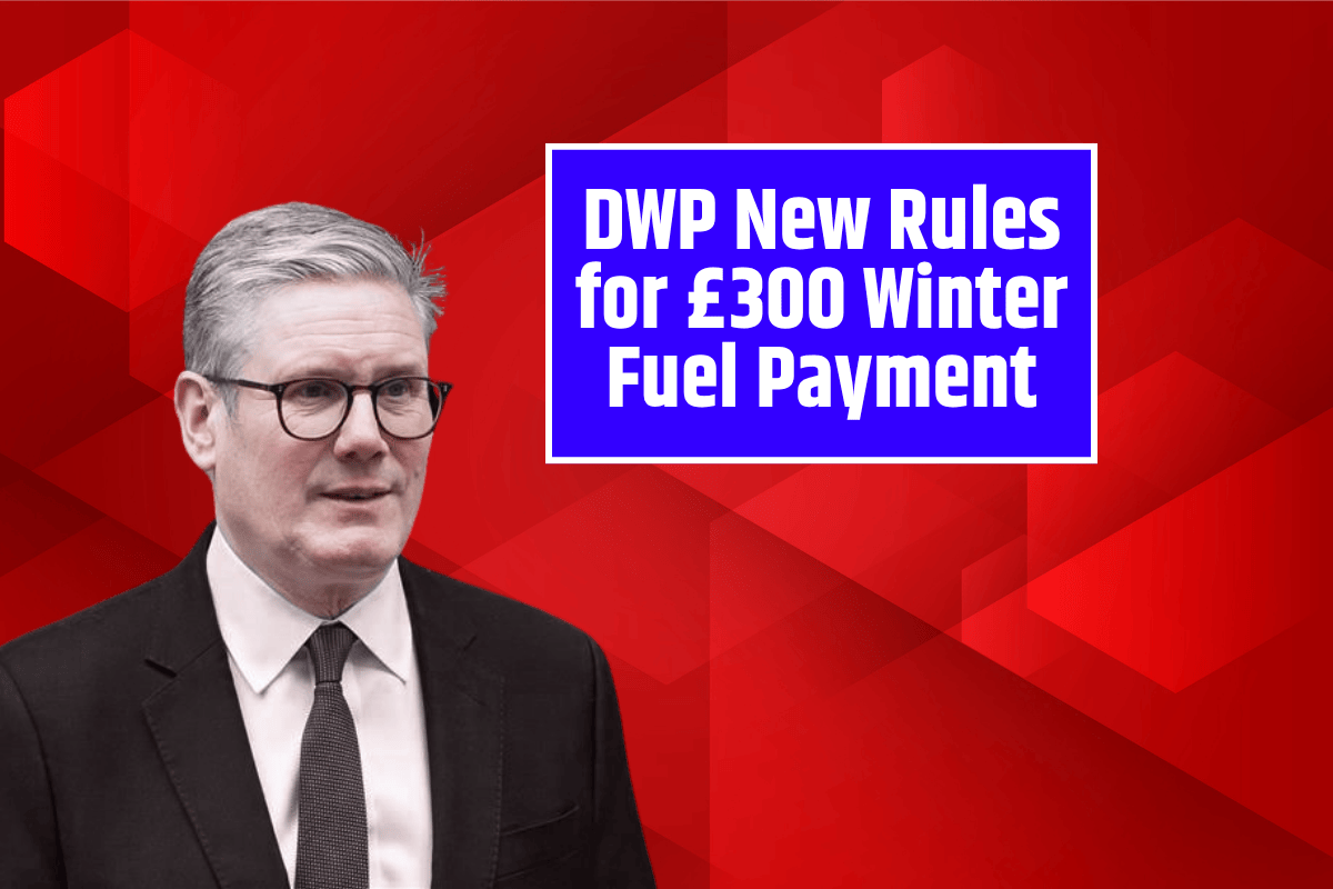 DWP New Rules for £300 Winter Fuel Payment - Are you Eligible